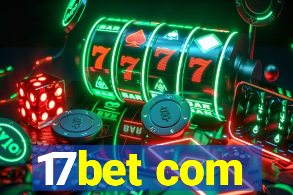 17bet com